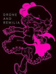 Drone and Remilia